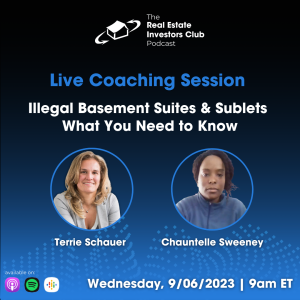 Live Coaching Session - Illegal Basement Suites & Sublets - What You Need to Know