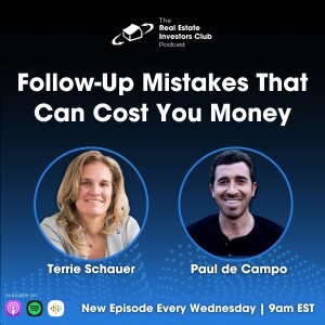 Follow-Up Mistakes That Can Cost You Money with Paul de Campo