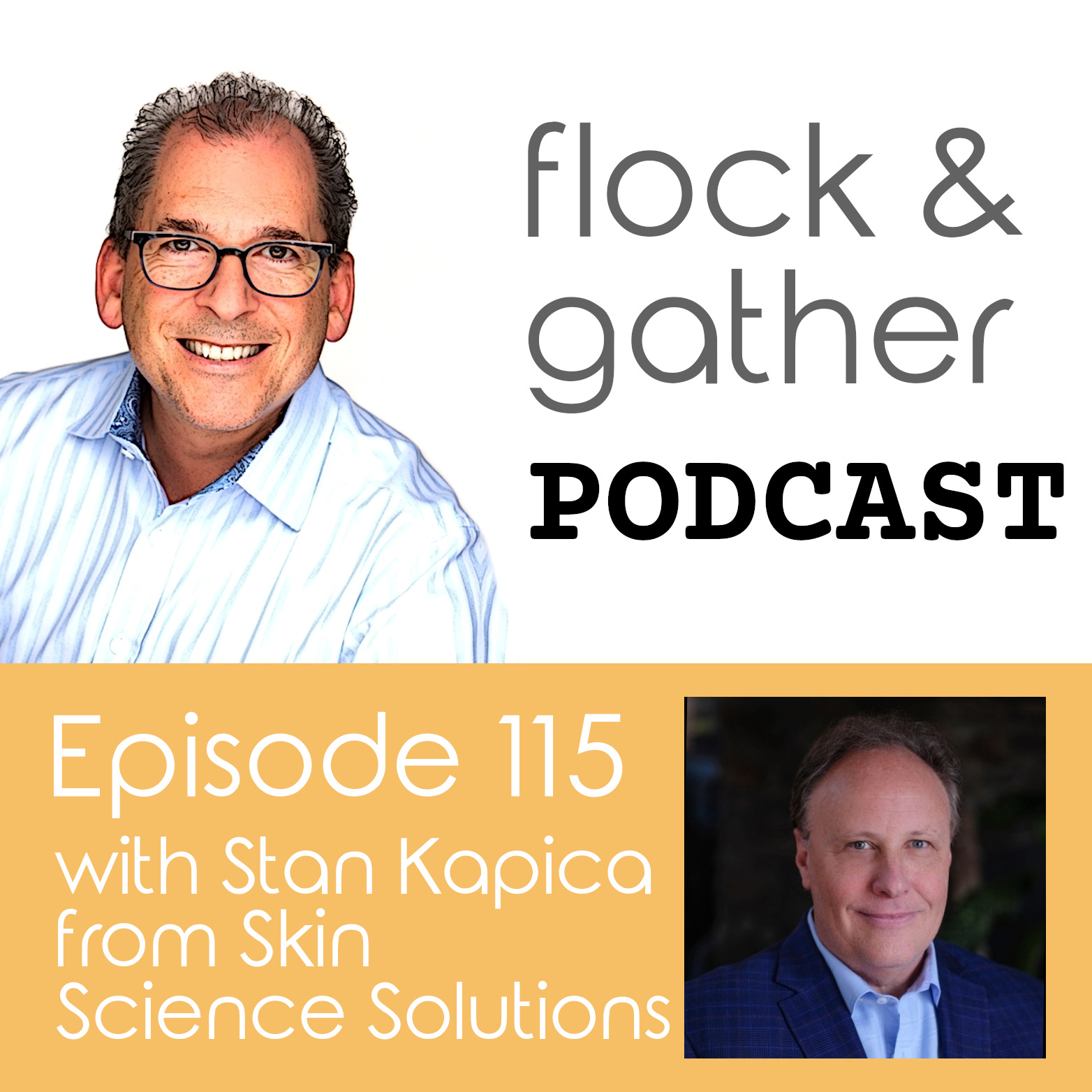 Episode 115 with Stan Kapica from Skin Science Solutions