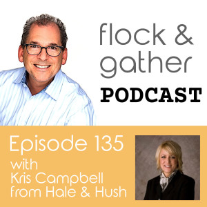 Episode 135 with Kris Campbell from Hale & Hush