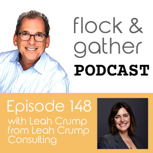 Episode 148 with Leah Crump from Leah Crump Consulting