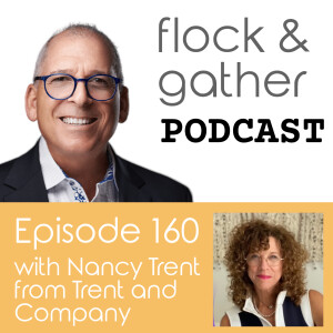 Episode 160 with Nancy Trent from Trent and Company