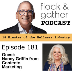 Episode 181 with guest Nancy Griffin from Contento Marketing