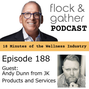 Episode 188 with guest Andy Dunn from JK Products and Services