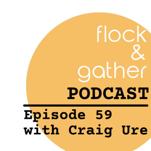 Episode 59 with Craig Ure