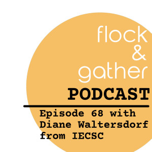 Episode 68 with Diane Waltersdorf from IECSC!