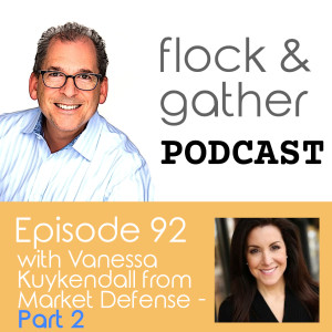 Episode 92 with Vanessa Kuykendall from Market Defense - Part 2