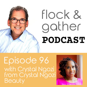Episode 96 with Crystal Ngozi from Crystal Ngozi Beauty