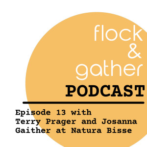 Episode 13 with Terry Prager and Josanna Gaither from Natura Bisse