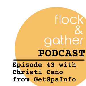 Episode 43 with Christi Cano from GetSpaInfo