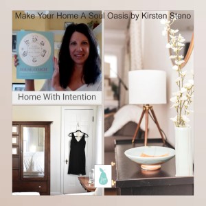 Make Your Home A Soul Oasis by Kirsten Steno