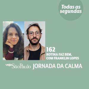 Rotina faz bem, com Franklin Lopes