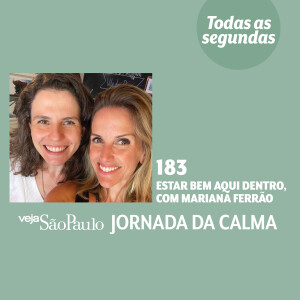 Estar bem aqui dentro, com Mariana Ferrão