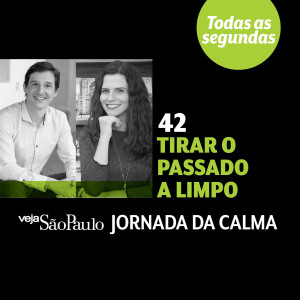 Tirar o passado a limpo