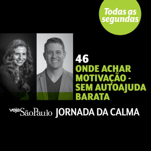 Onde achar motivação – sem autoajuda barata