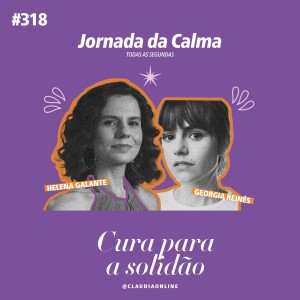 Cura para a solidão, com Georgia Reinés