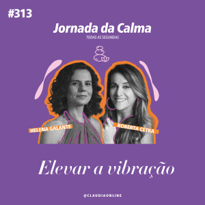 Elevar a vibração, com Roberta Cetra
