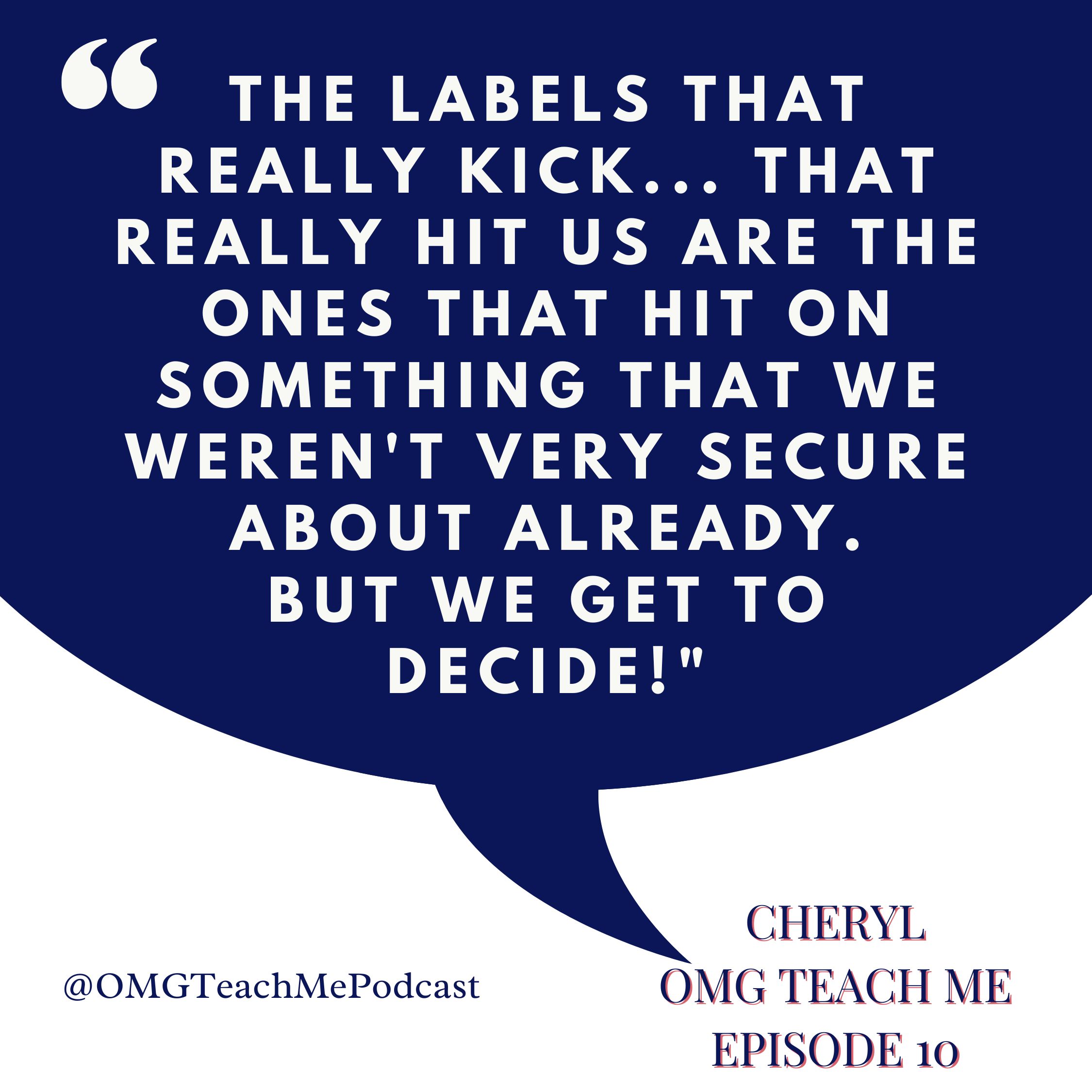 Ep. 10: Choose your own adjectives! How to let other people’s labels go.