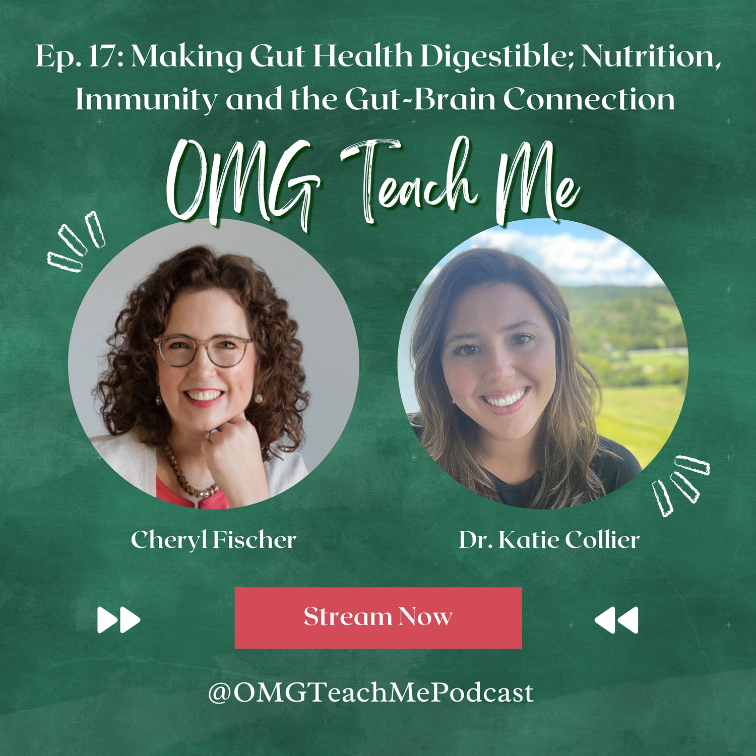 Ep. 17: Making Gut Health Digestible; Nutrition, Immunity and the Gut-Brain Connection