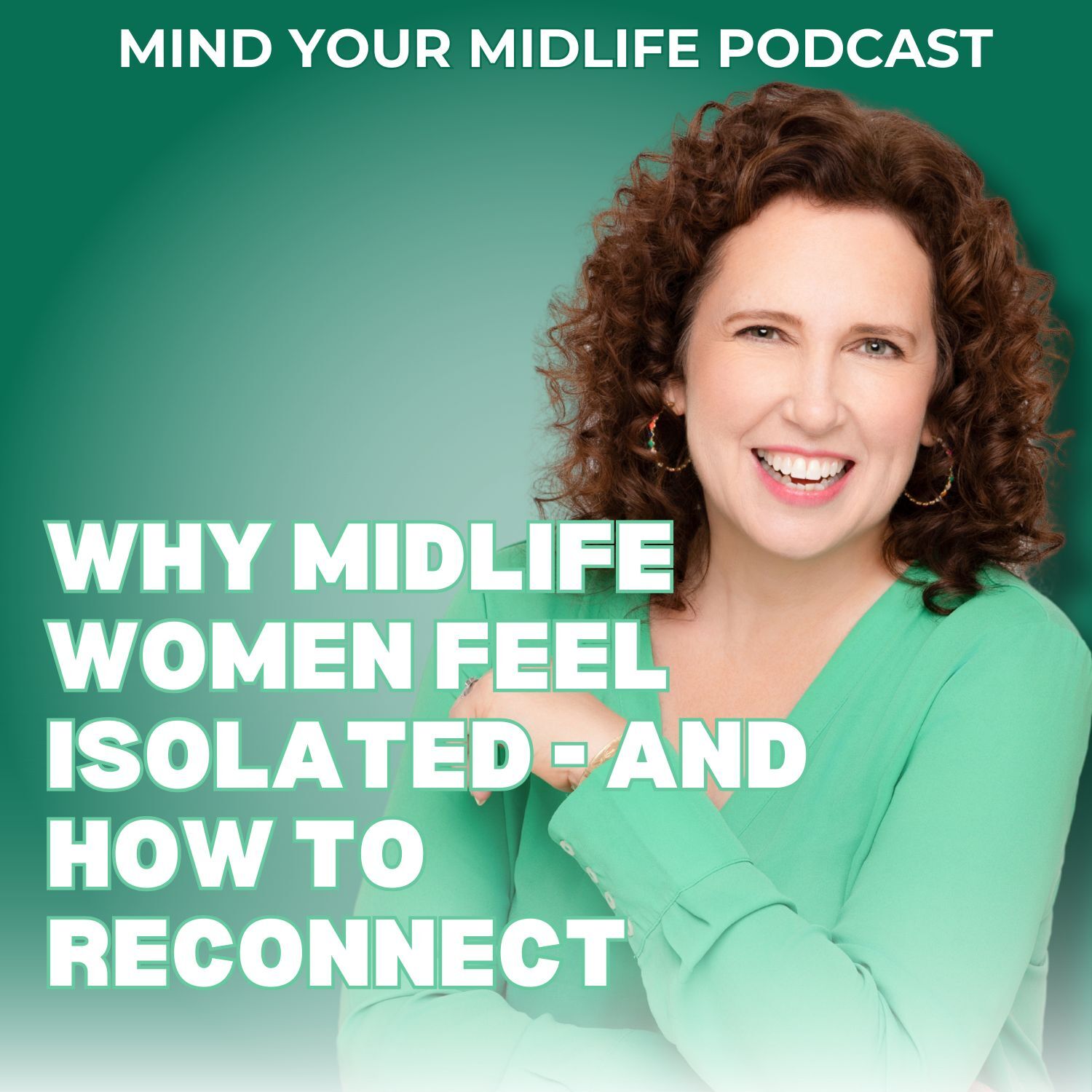 Mind Your Midlife: Confidence and Success, One Thought at a Time