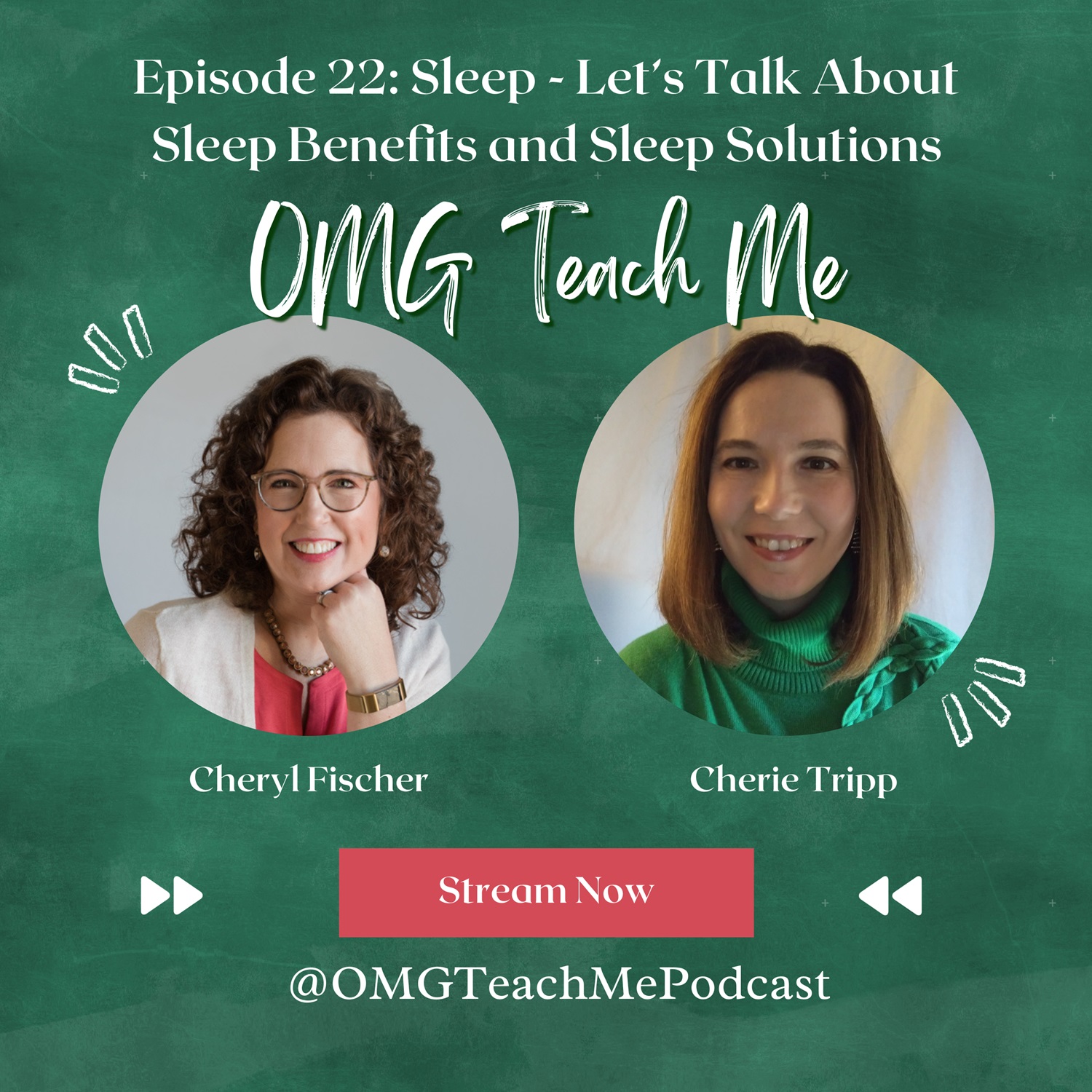 Ep. 22: Sleep - Let’s Talk About Sleep Benefits and Sleep Solutions