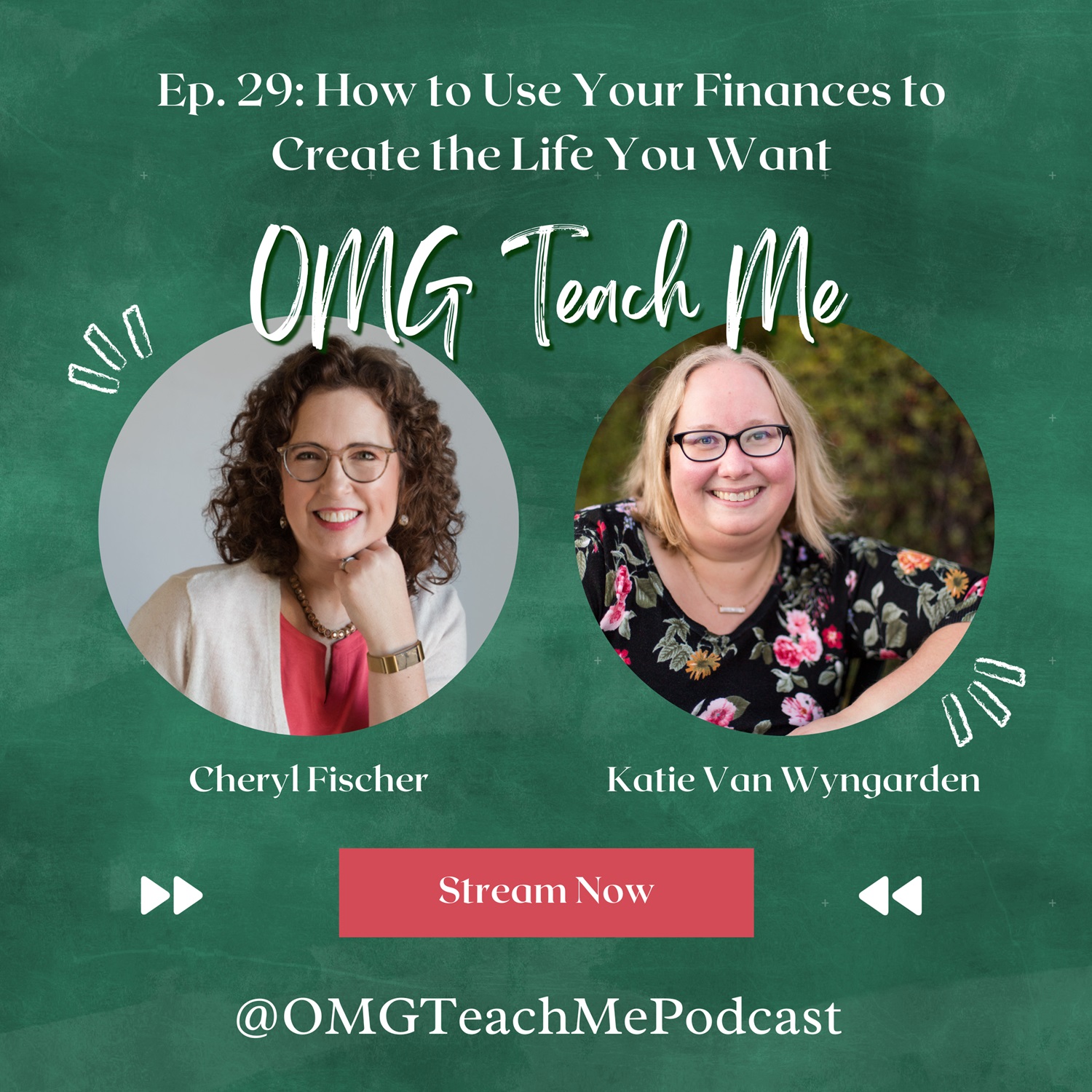 Ep. 29: How to Use Your Finances to Create the Life You Want - Money Miniseries, Week 1