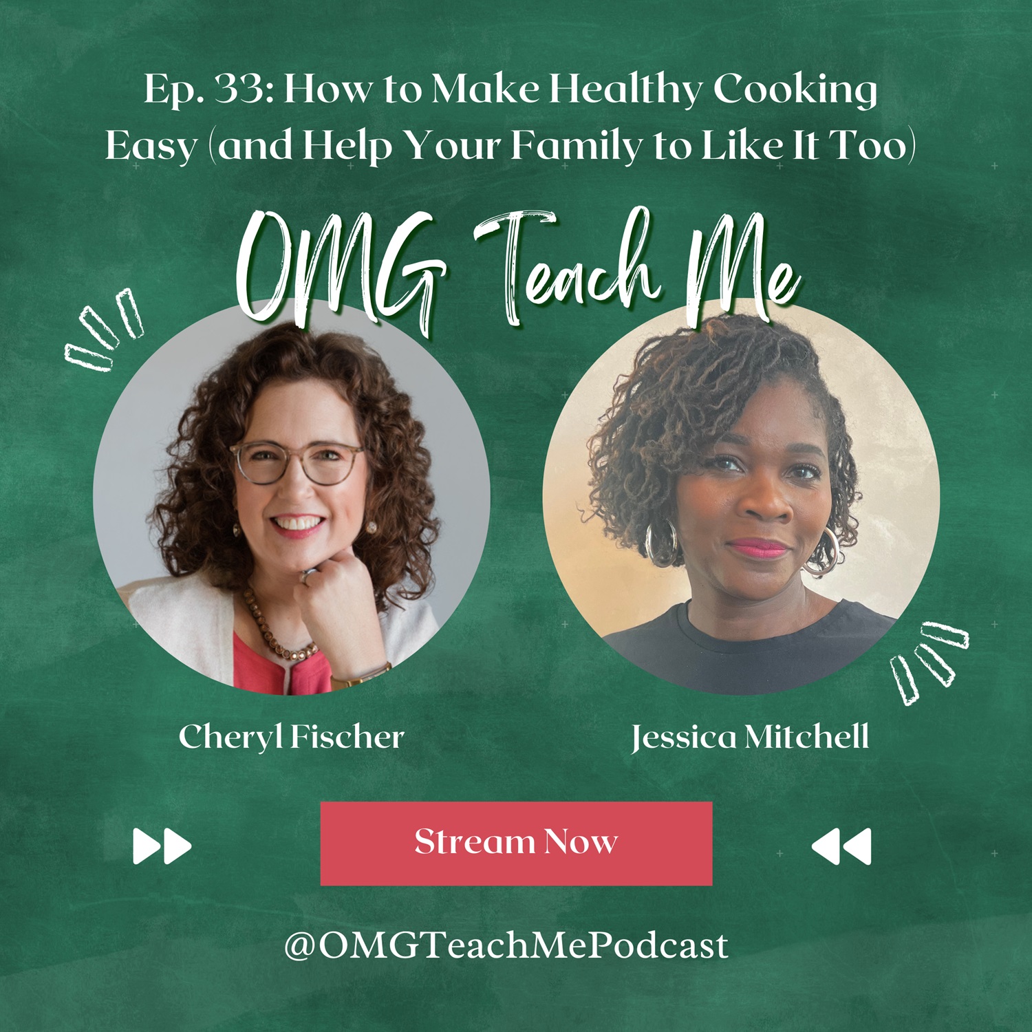 Ep. 33: How to Make Healthy Cooking Easy (and Help Your Family to Like It Too)