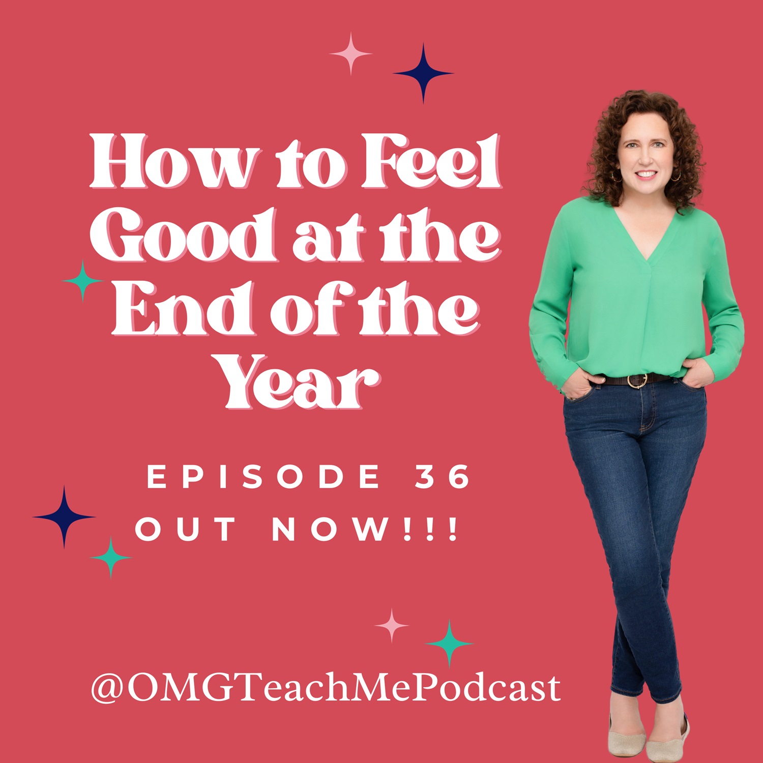 Ep. 36: How to feel good at the end of the year