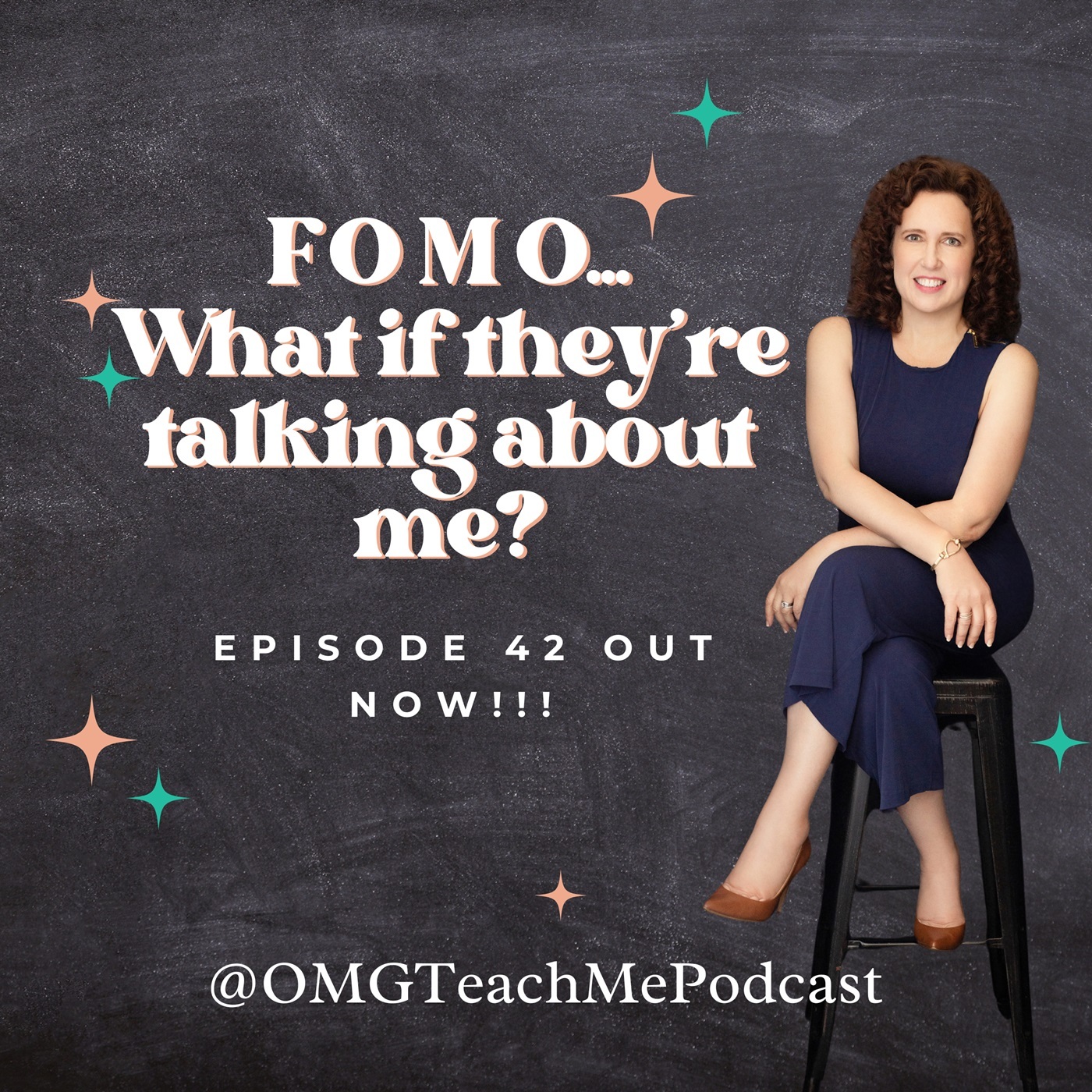 Ep. 42: FOMO - What if they're talking about me?