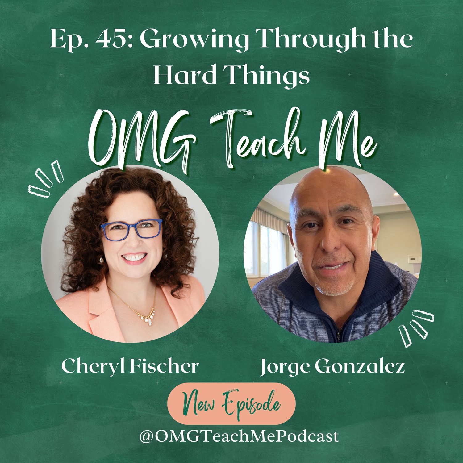 Ep. 45: Growing Through the Hard Things