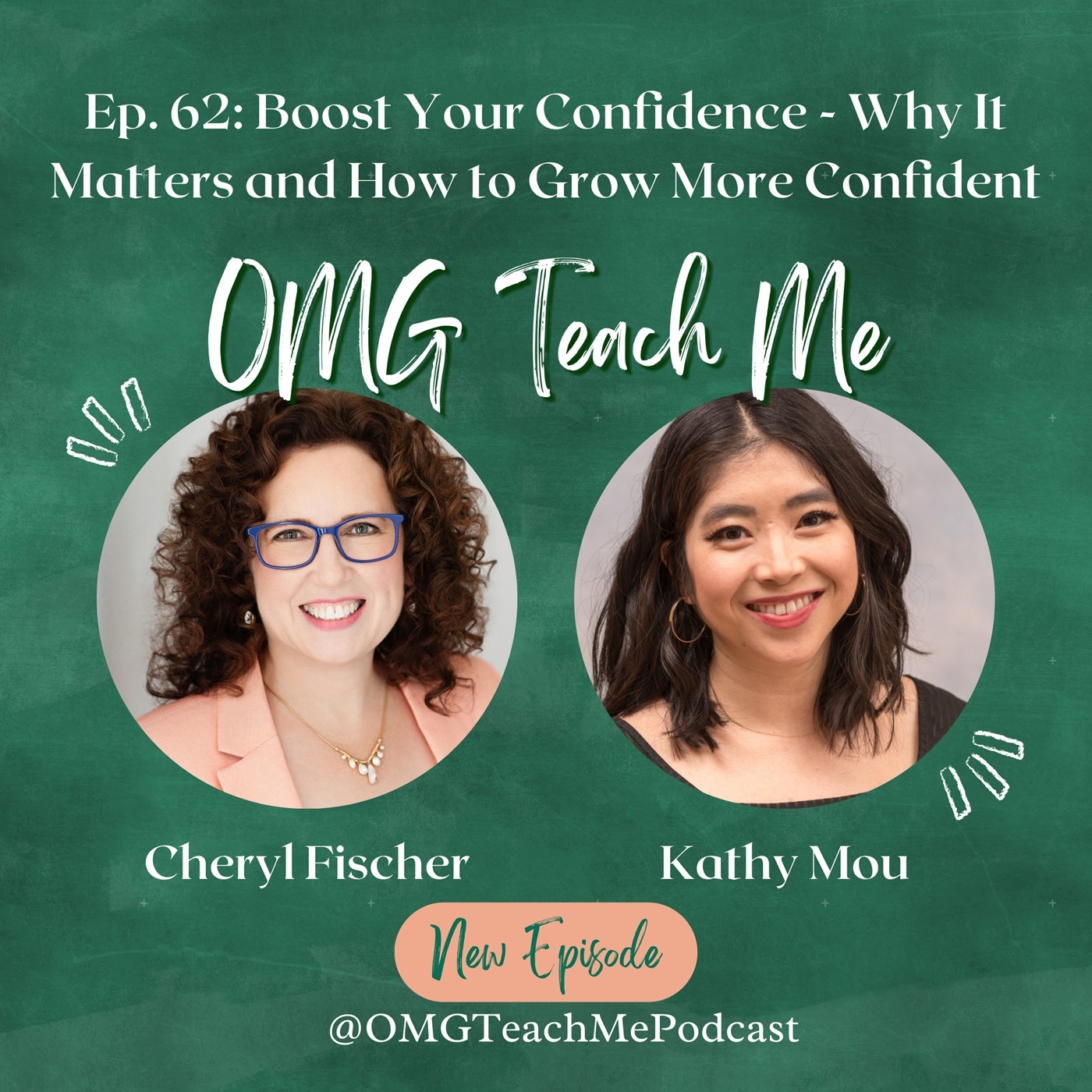 Ep. 62: Boost Your Confidence: Why It Matters and How to Grow More Confident