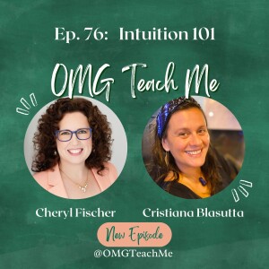 Ep. 76: Intuition 101: Ask the Right Questions to Tune Into Your Inner Guidance