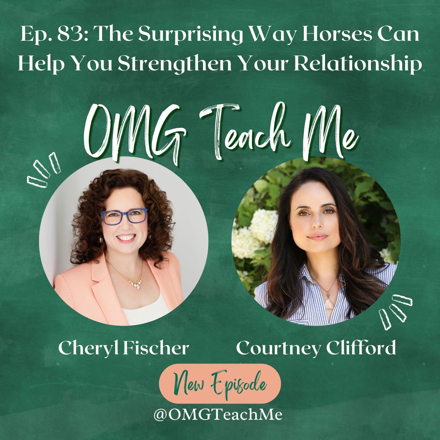 Ep. 83: The Surprising Way Horses Can Help You Strengthen Your Relationship