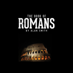 Romans - Lesson 26 ”The Church & the Jewish Nation”