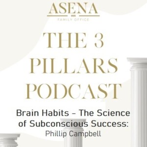 WM: Brain Habits - The Science of Subconscious Success with Phillip Campbell