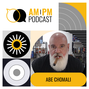 #384 - The Slow Burn of Success: Cigars, Connections, and Business Talk with Abe Chomali