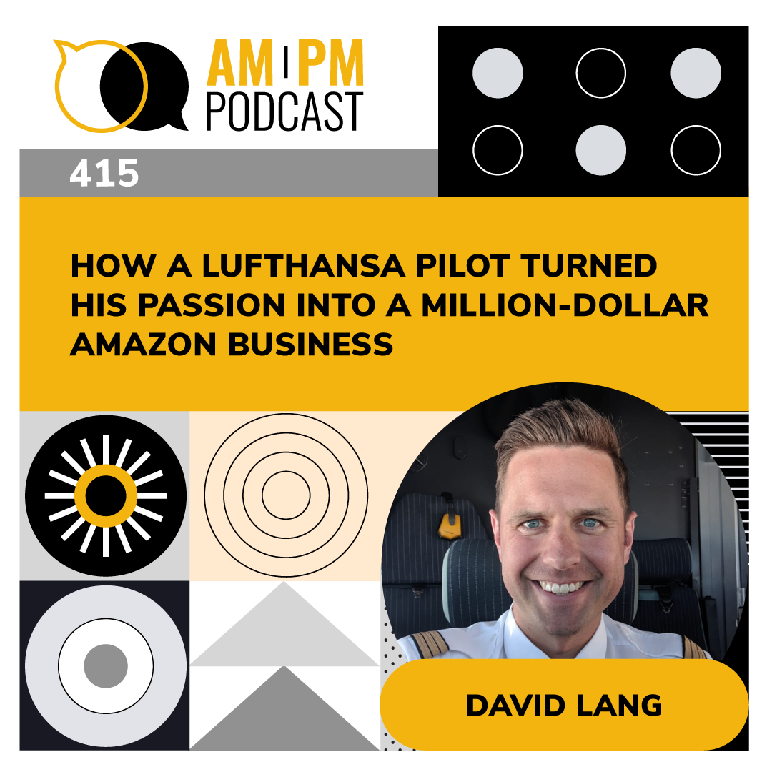 cover of episode #415 - How a Lufthansa Pilot Turned His Passion into a Million-Dollar Amazon Business