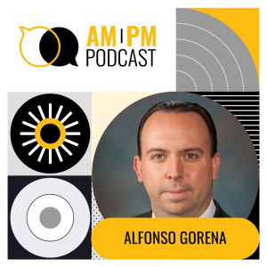 #339 - Weighing The Advantages & Disadvantages Of Moving Your Manufacturing To Mexico with Alfonso Gorena
