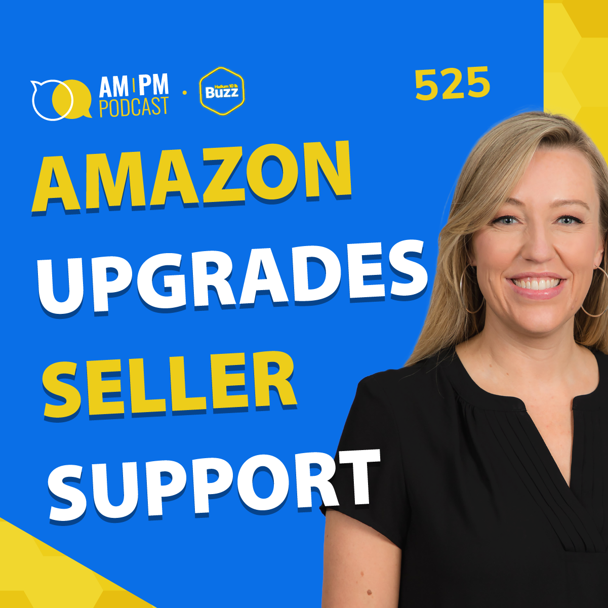 #525 - Amazon Upgrades Seller Support & Walmart Sales Surge | Weekly Buzz 5/28/26 Episode cover