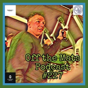 Off the Mats Podcast #227- Unorthodox Nutrition feat. Mike Leng