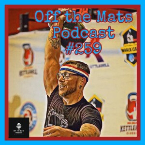 Off the Mats Podcast #259- Lifting Beyond Limits feat. Dana Zornes