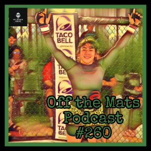 Off the Mats Podcast #260 - Competition Mindset feat. Madeleine Avila
