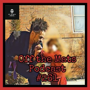 Off the Mats Podcast #261- The Moetivate Brand feat. Moe Brown