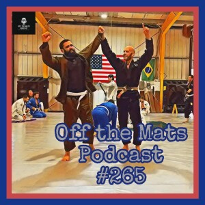 Off the Mats Podcast #265- Rules of BJJ