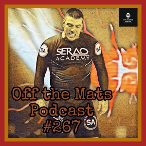Off the Mats Podcast #267- The Art of Collecting and Combat feat. Sam Bracamonte
