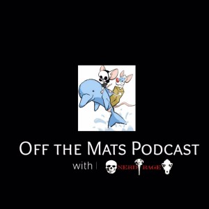 Off the Mats #3- Off the Mats with Joe KW