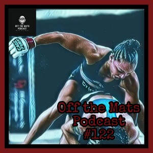 Off the Mats #122- Finding Balance in Fighting