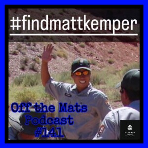 Off the Mats #141- #FindMattKemper feat. Amy Kemper