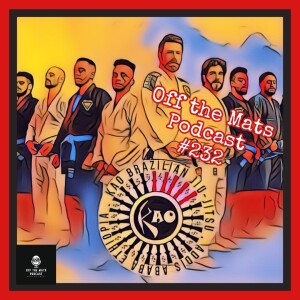 Off the Mats Podcast #232- The Origin of BJJ in Ethiopia feat. Colin Stewart