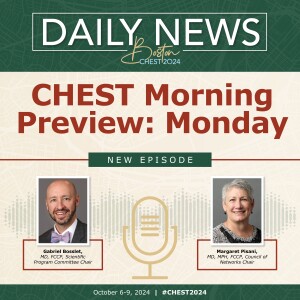 CHEST 2024 Morning Preview: Monday